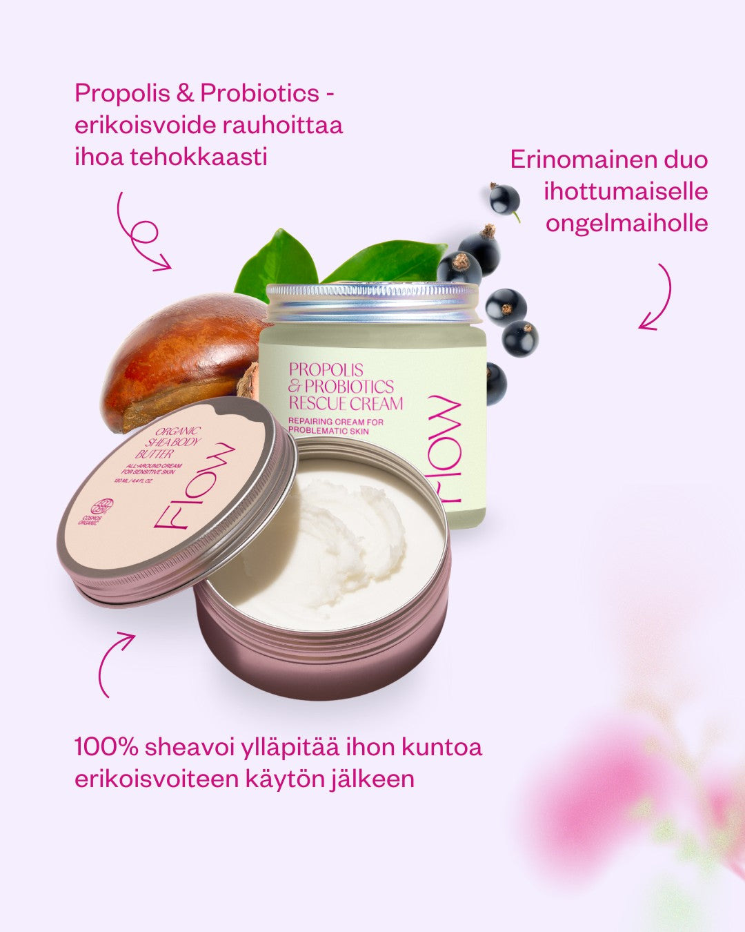 DUO Propolis & Probiotics + 100 Shea Butter