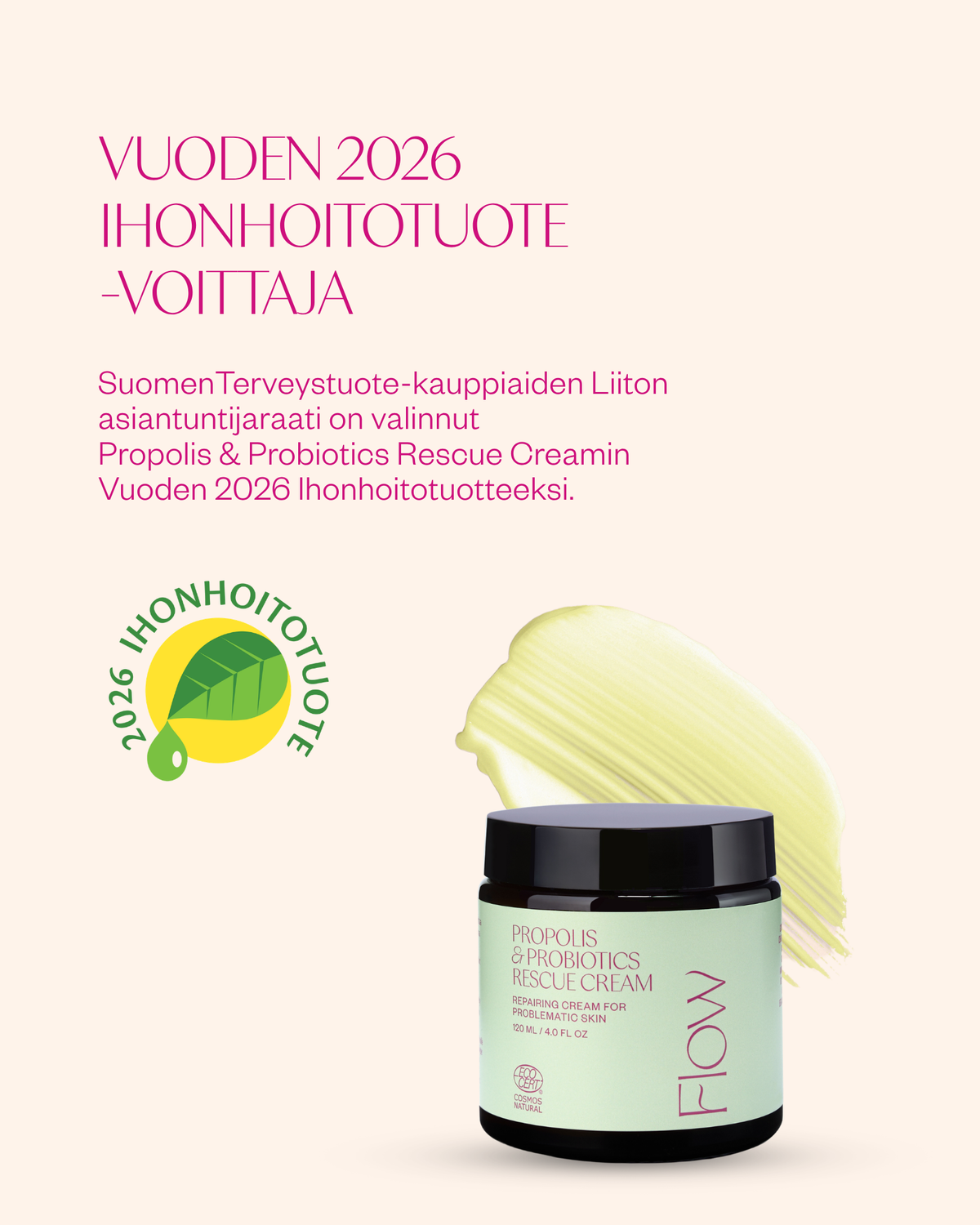 Propolis & Probiotics Rescue Cream erikoisvoide ongelmaiholle